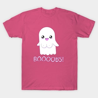 Booooooobs T-Shirt